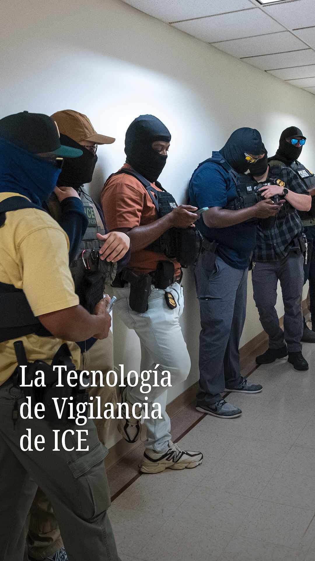 La Tecnología de Vigilancia de ICE