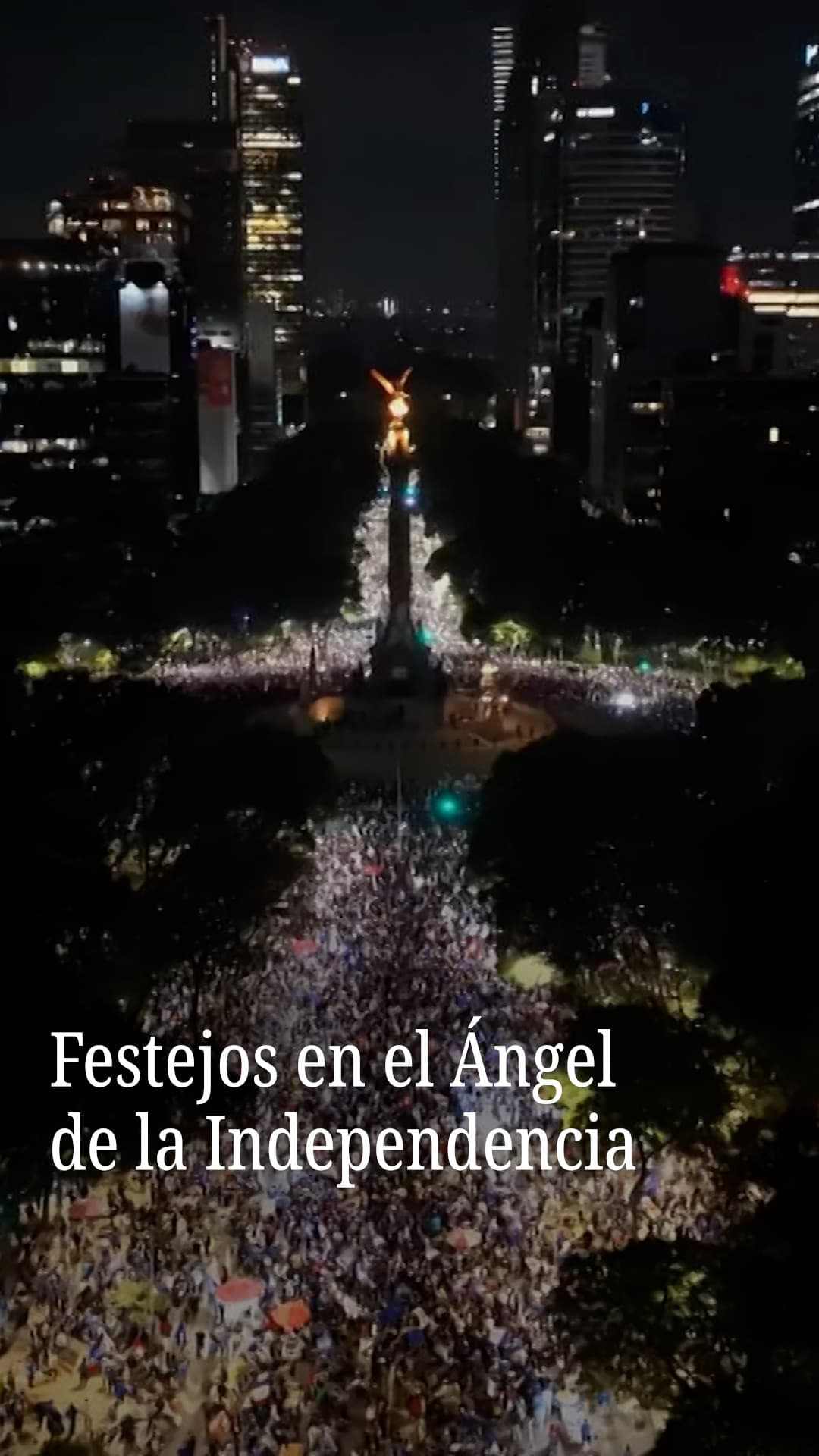 Festejos en el Ángel de la Independencia